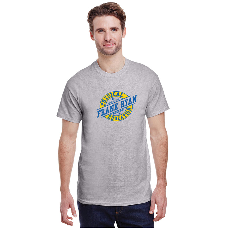 FRANK RYAN PHYS.ED - PHISICAL EDUCATION - GILDAN COTTON TEE - ADULT