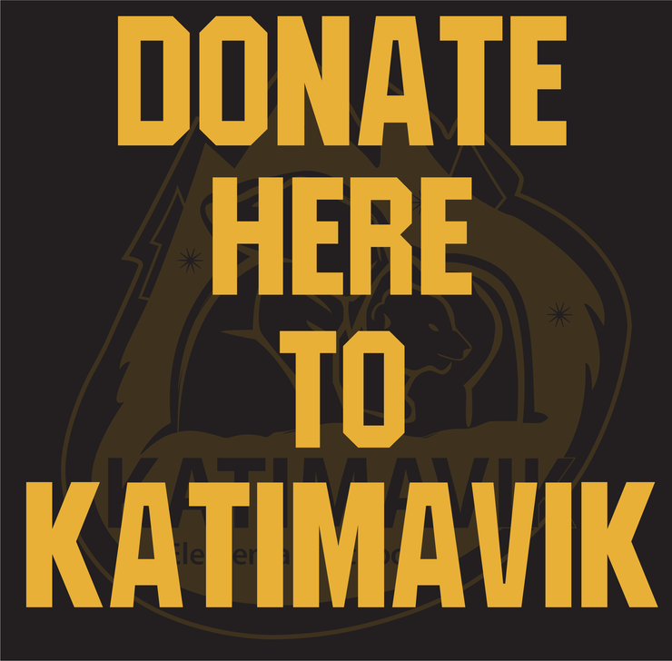 DONATE TO KATIMAVIK